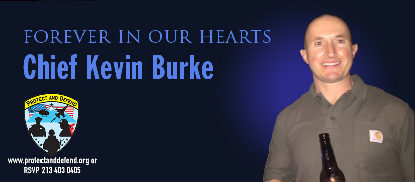 Chief Kevin Burke - Forever In Our Hearts